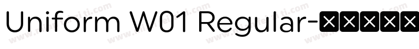 Uniform W01 Regular字体转换